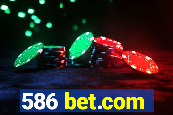 586 bet.com